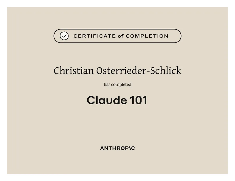 Anthropic Zertifikat „Claude 101“ für DI Christian Osterrieder-Schlick