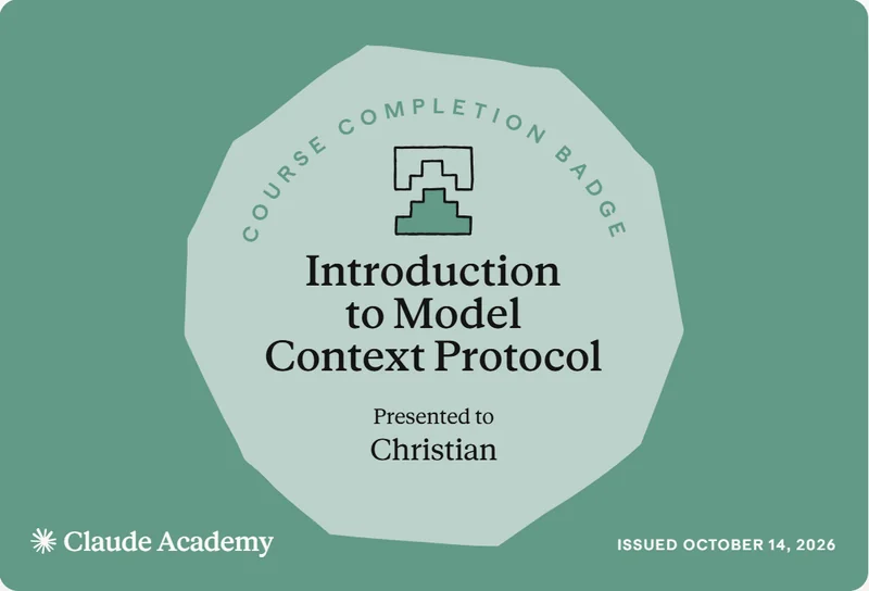 Anthropic Claude Academy Abzeichen „Introduction to Model Context Protocol“ für DI Christian Osterrieder-Schlick
