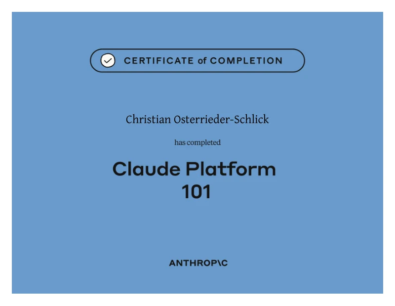 Anthropic Zertifikat „Claude Platform 101“ für DI Christian Osterrieder-Schlick